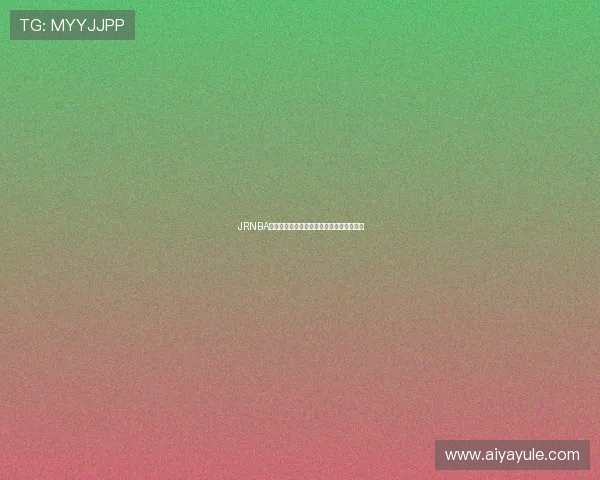 JRNBA直播免费平台全程高清赛事无延迟观看指南 JRNBA直播免费平台全程高清赛事无延迟观看指南